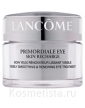 Крем для век или губ Lancome Primordiale Eye Skin Recharge Visibly Smoothing & Renewing Eye Treatment