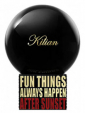 Смешанные ароматы By Kilian Fun Things Always Happen After Sunset EDP