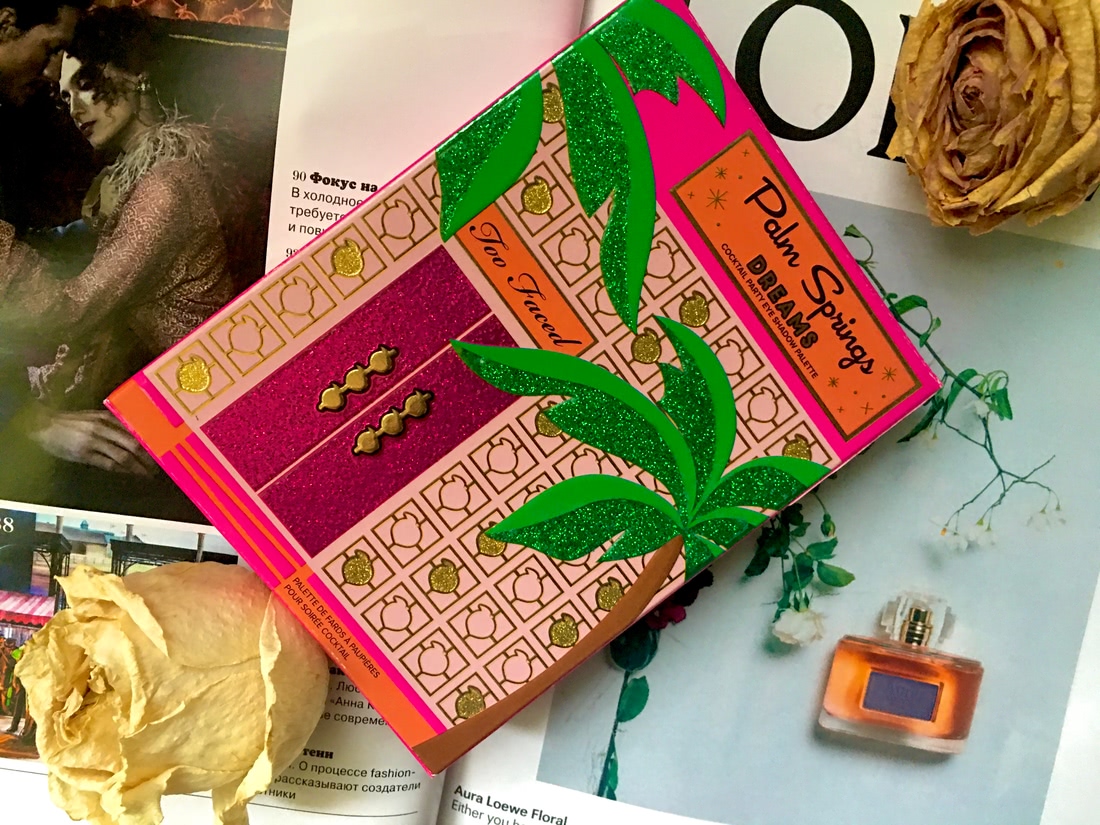 Ослепительная вечеринка в Палм-Спрингс или Too Faced Palm Springs Dreams