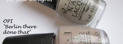 OPI "Berlin there done that" nl g13; OPI "French quarter for your thoughts" nl t26