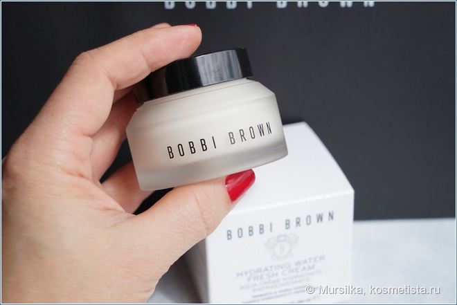 Bobbi Brown Hydrating Water Fresh Cream - освежает и увлажняет