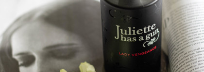 Парфюм, которому на века отдано мое сердце - Juliette Has a Gun Lady Vengeance