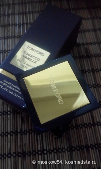 Теплый, тяжелый, мой! Tom Ford Tobacco Vanille, edp