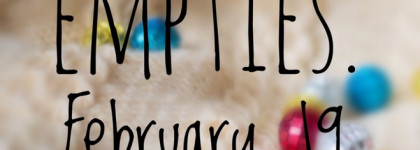 Empties. February 19