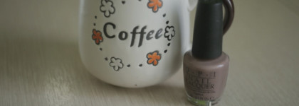 Знаешь, радость - это кофе с молоком или  OPI Nail Lacquer NL B85 Over the taupe
