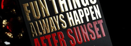 Fun Things Always Happen After Sunset By Kilian 