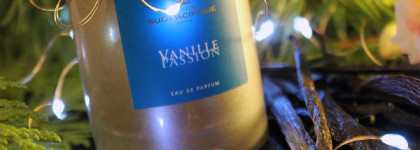 Страсти по ванили. Comptoir Sud Pacifique, Vanille Passion