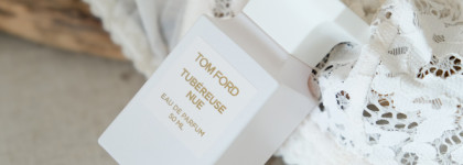 Необычная тубероза на моей парфюмерной полке - Tubéreuse Nue Tom Ford
