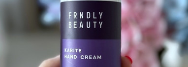 Рабочий уход за кожей рук с Frndly Beauty Karite Hand Cream Nourishing & Care и Frndly Beauty Rich Hand Butter
